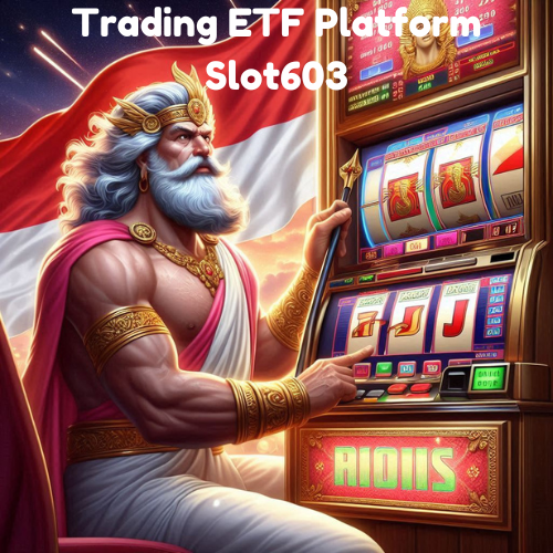 Trading ETF Platform Slot603